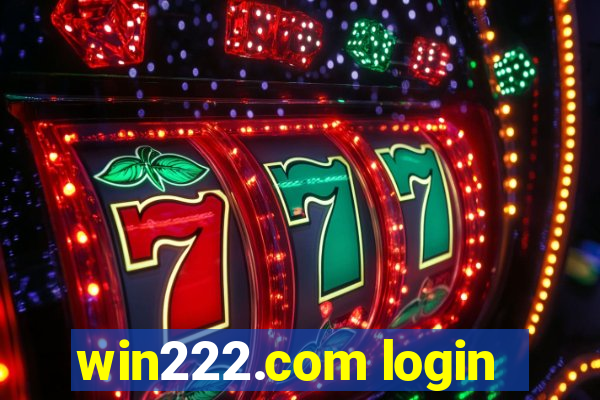 win222.com login